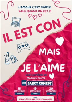Affiche de Il est con mais je l'aime