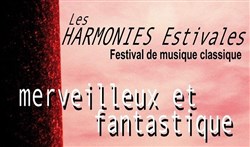Affiche de Les Harmonies Estivales fêtent le merveilleux et le fantastique !