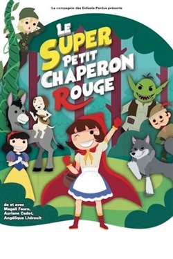 Affiche de Le super Petit Chaperon Rouge