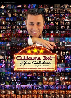 Affiche de Guillaume Ibot dans J'fais l'imitateur