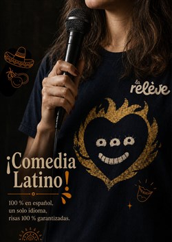 Affiche de La Relève Comedy Club : Comedia Latino