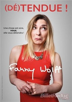 Affiche de Fanny Wolff dans (Dé)tendue !