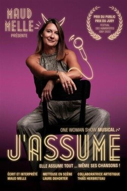 Affiche de Maud Mellé dans J'assume