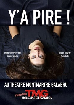 Affiche de Coralie Mennella dans Y'a pire !
