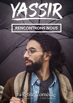 Affiche de Yassir dans Rencontrons nous