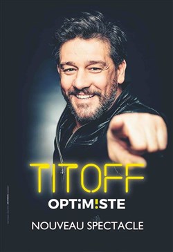 Affiche de Titoff dans Optim!ste | Nouveau Spectacle