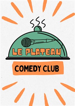 Affiche de Le Plateau Comedy Club - Stand up