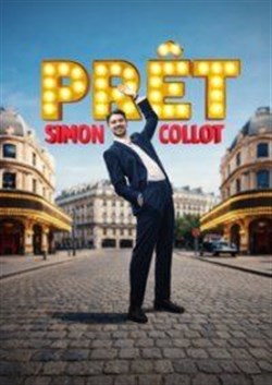 Affiche de Simon Collot dans Prêt