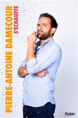 Affiche de Pierre-Antoine Damecour s'échauffe | en rodage