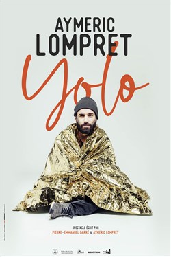 Affiche de Aymeric Lompret dans Yolo