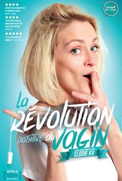 Affiche de Elodie KV dans La révolution positive du vagin