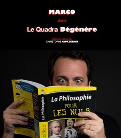 Affiche de Marco dans Le Quadra Dégénère