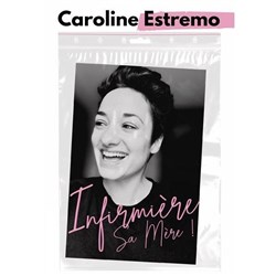 Affiche de Caroline Estremo dans Infirmière sa mère !