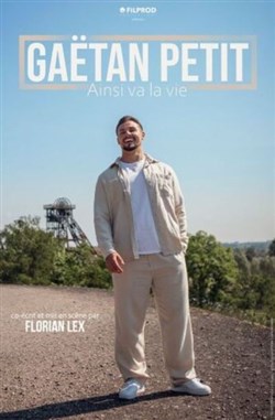 Affiche de Gaëtan Petit dans Ainsi va la vie