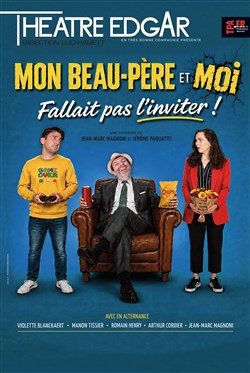 Affiche de Mon beau père et moi, fallait pas l'inviter !