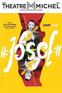 Affiche de Josef Josef
