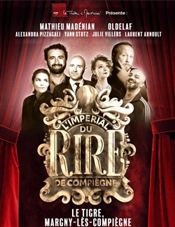 Affiche de L'impérial du rire de Compiègne