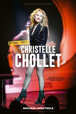 Affiche de Christelle Chollet dans 20 ans déjà