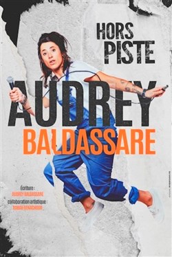 Affiche de Audrey Baldassare dans Hors Piste