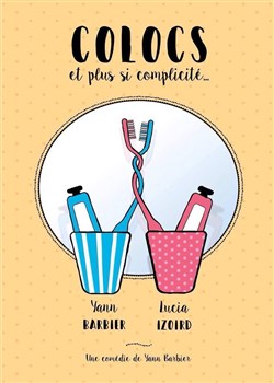 Affiche de Colocs et plus si complicité...