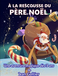 Affiche de À la Rescousse du Père Noël !