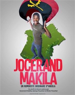 Affiche de Jocerand Makila dans Un humoriste originaire d'Angola