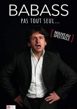 Affiche de Babass dans Pas tout seul