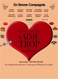 Affiche de Tout le monde s'aime trop