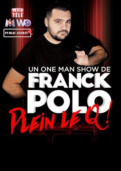 Affiche de Franck Polo dans Plein le Q