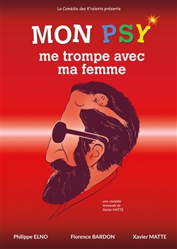 Affiche de Mon psy me trompe avec ma femme