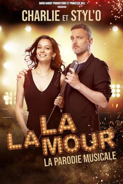 Affiche de Charlie et Styl'O dans La La Mour