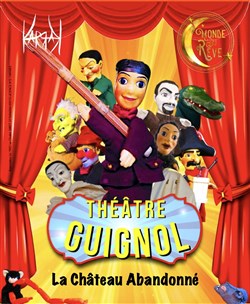 Affiche de Théâtre Guignol : Le château abandonné