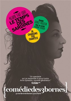 Affiche de Le temps des sardines | avec Klaire fait Grr