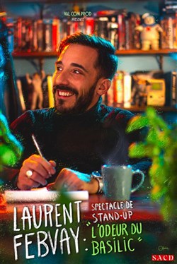 Affiche de Laurent Febvay dans L'odeur du basilic