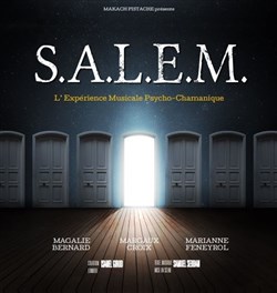 Affiche de S.a.l.e.m. : L' expérience musicale psycho-chamanique
