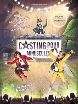 Affiche de Casting pour minuscules