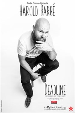 Affiche de Harold Barbé dans Deadline