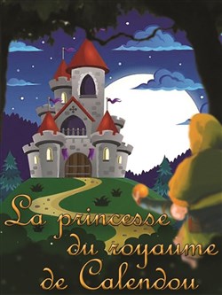 Affiche de La princesse du royaume de Calendou