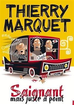 Affiche de Thierry Marquet dans Saignant mais juste à point
