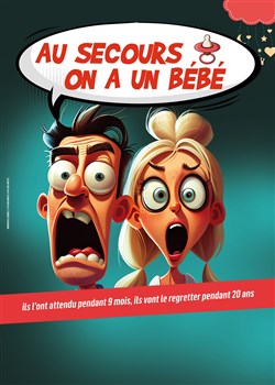 Affiche de Au secours on a un bébé