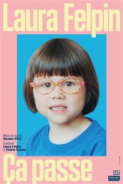 Affiche de Laura Felpin dans Ça passe