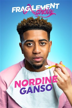 Affiche de Nordine Ganso dans Nordine Ganso est fragilement drôle