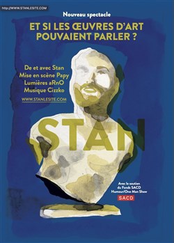 Affiche de Stan dans Et si les oeuvres d'art pouvaient parler ?