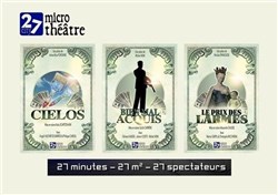 Affiche de Microthéâtre 2 : Cielos + Bien mal Acquis + Le prix de Larmes