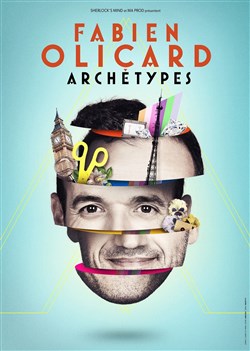 Affiche de Fabien Olicard dans Archétypes