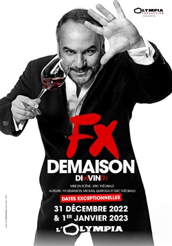 Affiche de François-Xavier Demaison dans Di(x)vin(s)