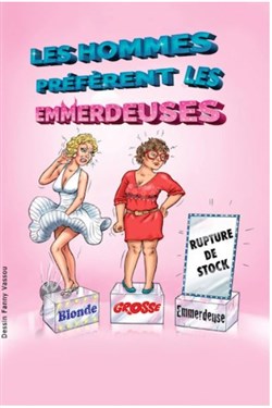 Affiche de Les hommes préfèrent les emmerdeuses