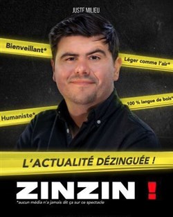 Affiche de Juste Milieu dans Zinzin !