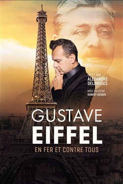Affiche de Gustave Eiffel en fer et contre tous