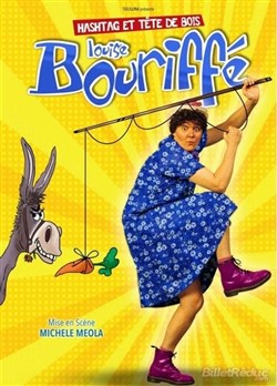 Affiche de Louise Bouriffé dans Hashtag et tête de bois